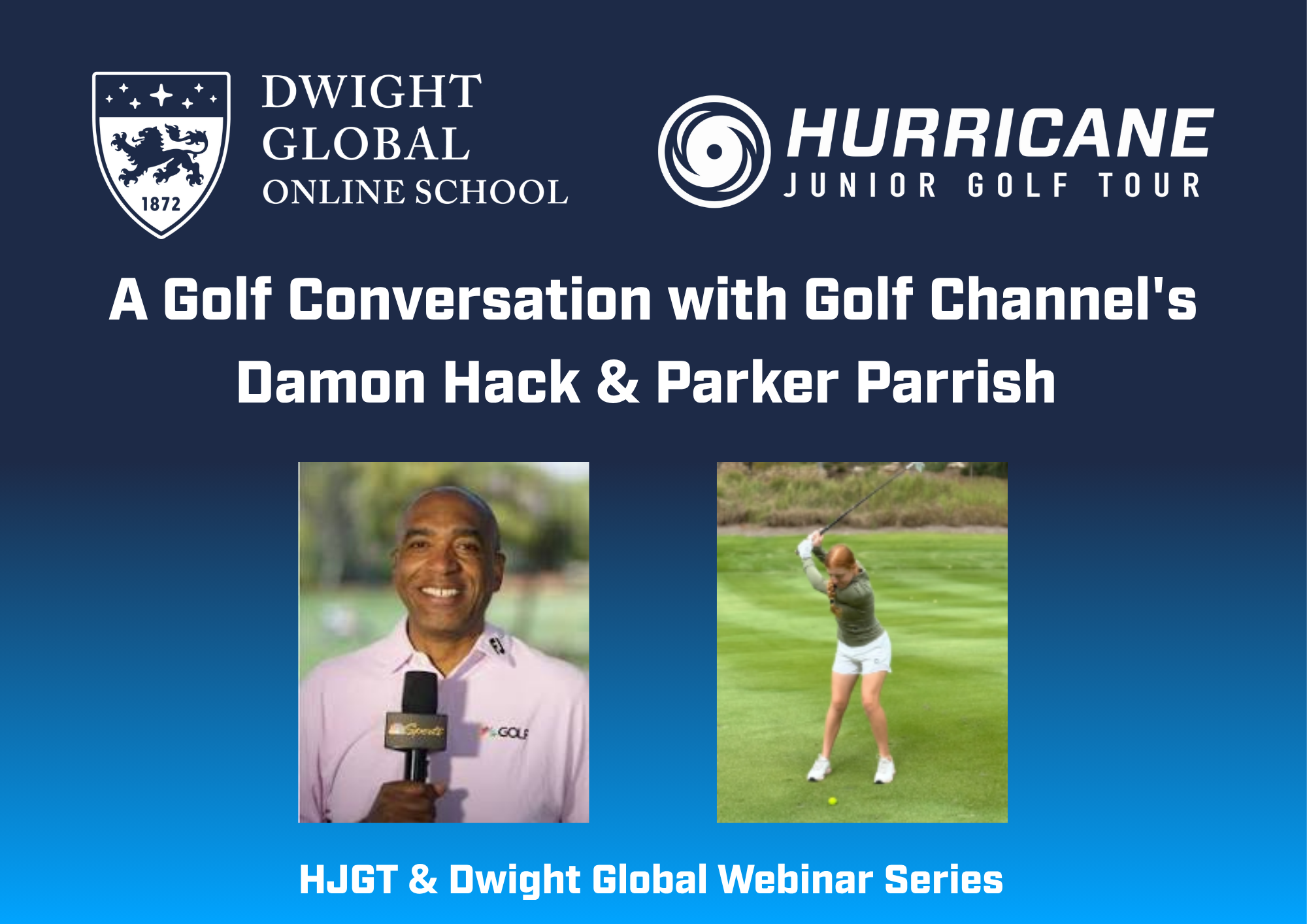 HJGT and Dwight Global Explore the Balance Between Elite Junior Golf and Academic Success